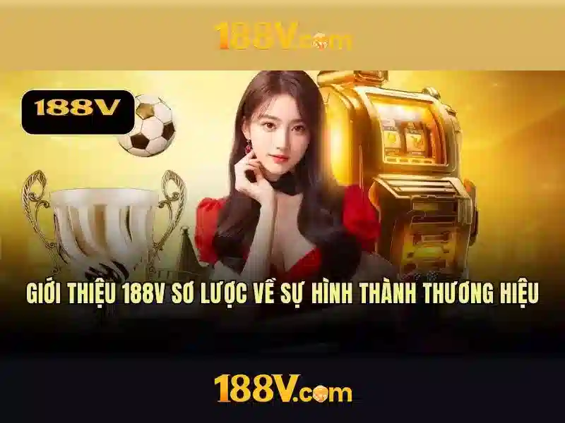 Khởi đầu của 188v